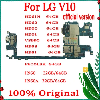 32GB/64GB LG V10 H960 H960A H961N H900 H901 VS990 F600LSK H968 płyta główna płyta główna LG V10 panel Android card MB